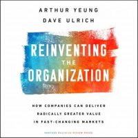 reinventing-the-organization-how-companies-can-deliver-radically-greater-value-in-fast-changing-markets.jpg