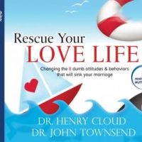 rescue-your-love-life-changing-those-dumb-attitudes-behaviors-that-will-sink-your-marriage-unabridged.jpg