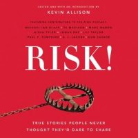 risk-true-stories-people-never-thought-theyd-dare-to-share.jpg