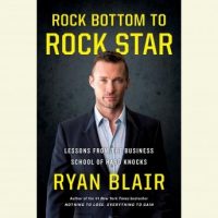 rock-bottom-to-rock-star-lessons-from-the-business-school-of-hard-knocks.jpg