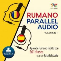 rumano-parallel-audio-aprende-rumano-rapido-con-501-frases-usando-parallel-audio-volumen-1.jpg