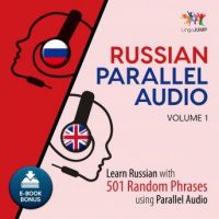 russian-parallel-audio-learn-russian-with-501-random-phrases-using-parallel-audio-volume-1.jpg
