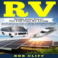 rv-mobile-solar-power-for-full-time-rv-living-step-by-step-instructions-to-design-and-install-an-off-grid-renewable-energy-solar-system-on-your-van-car-or-boat.jpg