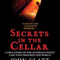 secrets-in-the-cellar-the-true-story-of-the-austrian-incest-case-that-shocked-the-world.jpg