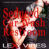 seduced-in-the-car-wash-restroom-lesbian-younger-woman-older-woman-erotica.jpg