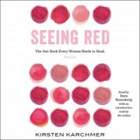 seeing-red-the-one-book-every-woman-needs-to-read-period.jpg