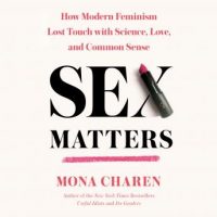 sex-matters-how-modern-feminism-lost-touch-with-science-love-and-common-sense.jpg