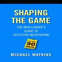 shaping-the-game-the-new-leaders-guide-to-effective-negotiating.jpg