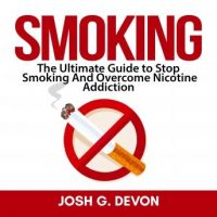 smoking-the-ultimate-guide-to-stop-smoking-and-overcome-nicotine-addiction.jpg