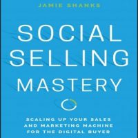 social-selling-mastery-scaling-up-your-sales-and-marketing-machine-for-the-digital-buyer.jpg