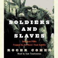 soldiers-and-slaves-american-pows-trapped-by-the-nazis-final-gamble.jpg