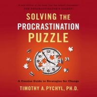 solving-the-procrastination-puzzle-a-concise-guide-to-strategies-for-change.jpg