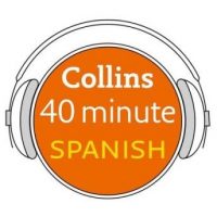 spanish-in-40-minutes-learn-to-speak-spanish-in-minutes-with-collins.jpg
