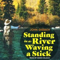standing-in-a-river-waving-a-stick.jpg