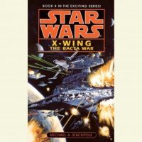 star-wars-x-wing-the-bacta-war-book-4.jpg