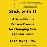stick-with-it-a-scientifically-proven-process-for-changing-your-life-for-good.jpg