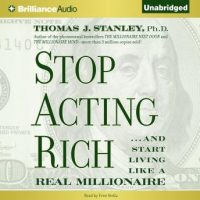 stop-acting-rich-and-start-living-like-a-real-millionaire.jpg