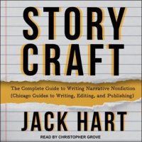 storycraft-the-complete-guide-to-writing-narrative-nonfiction-chicago-guides-to-writing-editing-and-publishing.jpg