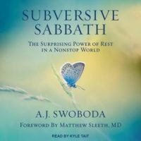 subversive-sabbath-the-surprising-power-of-rest-in-a-nonstop-world.jpg