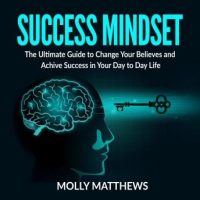 success-mindset-the-ultimate-guide-to-change-your-believes-and-achive-success-in-your-day-to-day-life.jpg