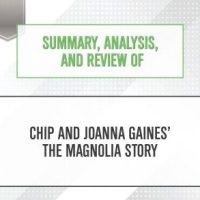 summary-analysis-and-review-of-chip-and-joanna-gaines-the-magnolia-story.jpg
