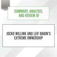 summary-analysis-and-review-of-jocko-willink-and-leif-babins-extreme-ownership.jpg