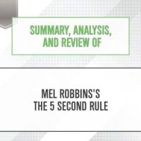 summary-analysis-and-review-of-mel-robbinss-the-5-second-rule.jpg