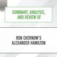 summary-analysis-and-review-of-ron-chernows-alexander-hamilton.jpg