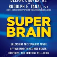 super-brain-unleashing-the-explosive-power-of-your-mind-to-maximize-health-happiness-and-spiritual-well-being.jpg