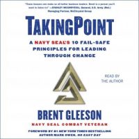 takingpoint-a-navy-seals-10-fail-safe-principles-for-leading-through-change.jpg