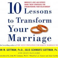 ten-lessons-to-transform-your-marriage-americas-love-lab-experts-share-their-strategies-for-strengthening-your-relationship.jpg