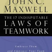 the-17-indisputable-laws-of-teamwork-embrace-them-and-empower-your-team.jpg
