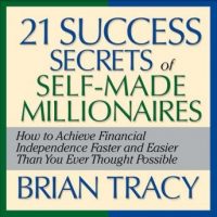 the-21-success-secrets-self-made-millionaires-how-to-achieve-financial-independence-faster-and-easier-than-you-ever-thought-possible.jpg