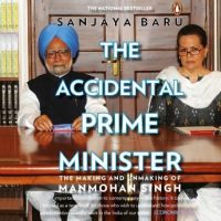 the-accidental-prime-minister-the-making-and-unmaking-of-manmohan-singh.jpg