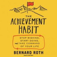 the-achievement-habit-stop-wishing-start-doing-and-take-command-of-your-life.jpg