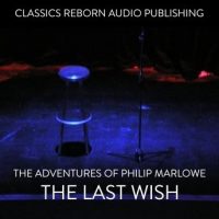 the-adventures-of-philip-marlowe-the-last-wish.jpg