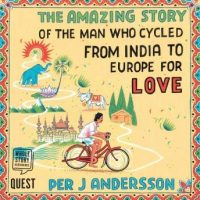 the-amazing-story-of-the-man-who-cycled-from-india-to-europe-for-love.jpg