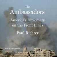 the-ambassadors-americas-diplomats-on-the-front-lines.jpg