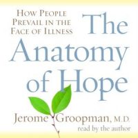 the-anatomy-of-hope-how-people-prevail-in-the-face-of-illness.jpg