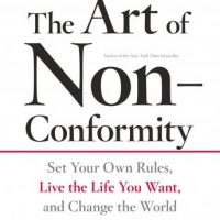 the-art-of-non-conformity-set-your-own-rules-live-the-life-you-want-and-change-the-world.jpg
