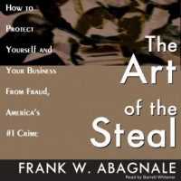 the-art-of-the-steal-how-to-protect-yourself-and-your-business-from-fraud-americas-1-crime.jpg