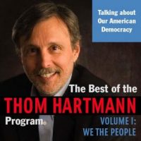 the-best-of-the-thom-hartmann-program-volume-i-we-the-people.jpg