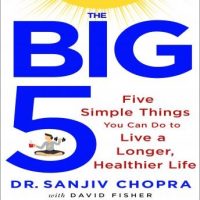 the-big-five-five-simple-things-you-can-do-to-live-a-longer-healthier-life.jpg