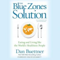 the-blue-zones-solution-eating-and-living-like-the-worlde28099s-healthiest-people.jpg