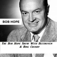 the-bob-hope-show-with-beethoven-bing-crosby.jpg