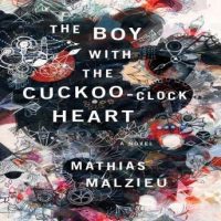 the-boy-with-the-cuckoo-clock-heart-a-novel.jpg
