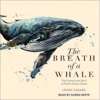 the-breath-of-a-whale-the-science-and-spirit-of-pacific-ocean-giants.jpg
