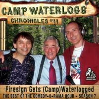 the-camp-waterlogg-chronicles-11-firesign-gets-camp-waterlogged.jpg