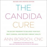 the-candida-cure-the-90-day-program-to-balance-your-gut-beat-candida-and-restore-vibrant-health.jpg