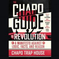 the-chapo-guide-to-revolution-a-manifesto-against-logic-facts-and-reason.jpg